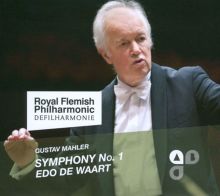 Album cover for Mahler: Symphony No. 1 by Edo de Waart / Royal Flemish Philharmonic