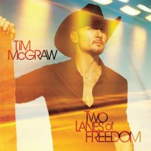 Album cover for Two Lanes of Freedom by Tim McGraw