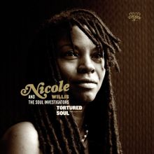 Album cover for Tortured Soul by Nicole Willis / Nicole Willis & the Soul Investigators