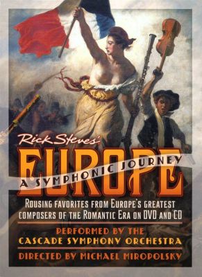 Rick Steves' Europe: A Symphonic Journey