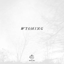 Album cover for Wyoming by Water Liars