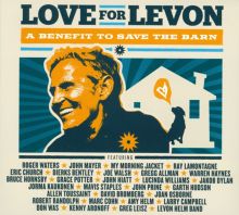 Album cover for Love for Levon: A Benefit to Save the Barn by Various Artists