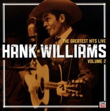 Album cover for The Greatest Hits Live, Vol. 2 by Hank Williams