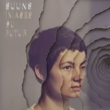 Album cover for Images du Futur by Suuns