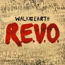 Album cover for R.E.V.O. by Walk off the Earth