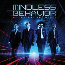 Album cover for All Around the World by Mindless Behavior