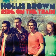 Album cover for Ride on the Train by Hollis Brown