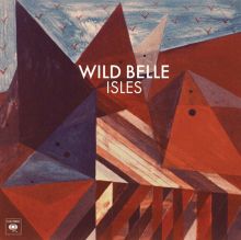 Album cover for Isles by Wild Belle