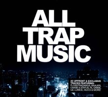 Album cover for All Trap Music by Various Artists