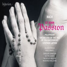Album cover for Bach: St. John Passion by Stephen Layton / Orchestra of the Age of Enlightenment / Polyphony