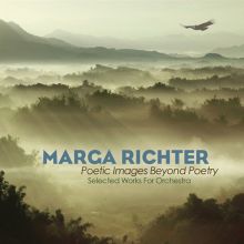 Album cover for Marga Richter: Poetic Images Beyond Poetry by Gerard Schwarz / Czech Radio Symphony Orchestra / Seattle Symphony Orchestra