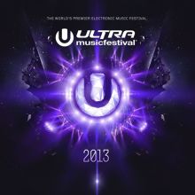 Ultra Music Festival 2013