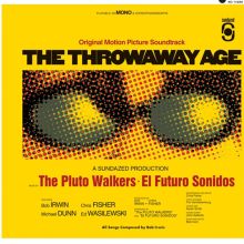 Album cover for The Throwaway Age [Original Motion Picture Soundtrack] by El Futuro Sonidos / The Pluto Walkers