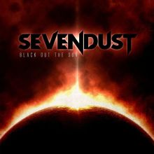 Album cover for Black Out the Sun by Sevendust