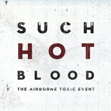 Album cover for Such Hot Blood by The Airborne Toxic Event