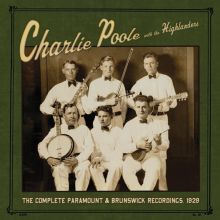 Album cover for The Complete Paramount & Brunswick Recordings, 1929 by The Highlanders / Charlie Poole