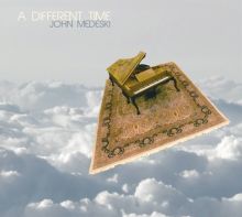 Album cover for A Different Time by John Medeski