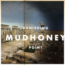 Album cover for Vanishing Point by Mudhoney