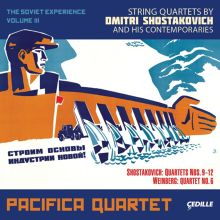 Album cover for The Soviet Experience, Vol. 3: String Quartets by Dmitri Shostakovich and his Contemporaries by Pacifica Quartet