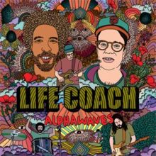 Album cover for Alphawaves by Life Coach