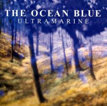 Album cover for Ultramarine by The Ocean Blue
