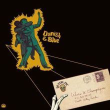 Album cover for Danish & Blue by Lilacs & Champagne