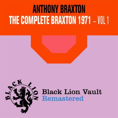 The Complete Braxton 1971, Vol. 1