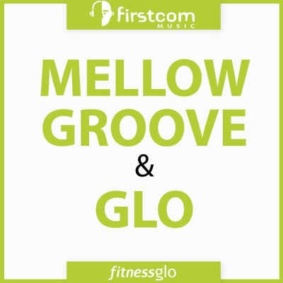 Mellow Groove & Glo