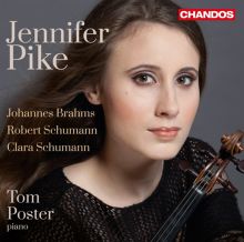Album cover for Brahms, Robert Schumann, Clara Schumann: Violin Sonatas by Jennifer Pike / Tom Poster