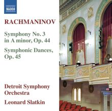 Album cover for Rachmaninov: Symphony No. 3; Symphonic Dances by Leonard Slatkin / Detroit Symphony Orchestra