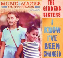 Album cover for I Know I've Been Changed by The Giddens Sisters