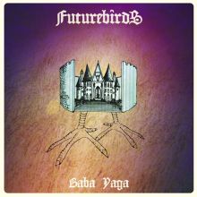 Album cover for Baba Yaga by Futurebirds