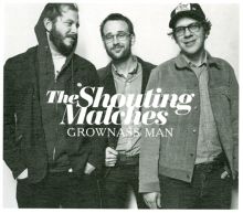Album cover for Grownass Man by The Shouting Matches