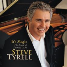 Album cover for It's Magic: The Songs of Sammy Cahn by Steve Tyrell