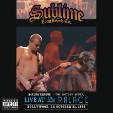 Album cover for 3 Ring Circus - The Bootleg Series: Live at the Palace by Sublime