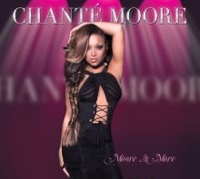 Album cover for Moore Is More by Chanté Moore
