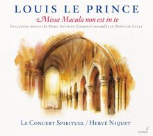 Album cover for Louis le Prince: Missa Macula non est in te by Hervé Niquet / Le Concert Spirituel Orchestra