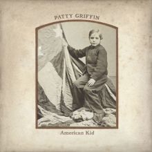 Album cover for American Kid by Patty Griffin