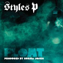 Album cover for Float by Styles P