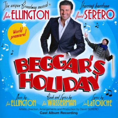 Beggar's Holiday: Duke Ellington's Broadway Musical