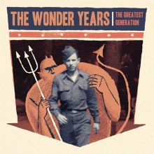 Album cover for The Greatest Generation [LP] by The Wonder Years