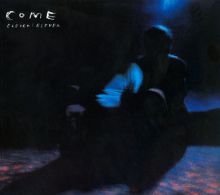 Album cover for Eleven: Eleven [Deluxe 20th Anniversary Edition] by Come