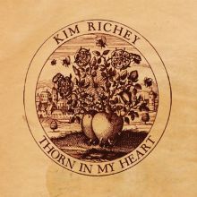 Album cover for Thorn in My Heart: The Work Tapes by Kim Richey