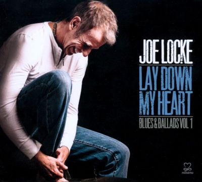Lay Down My Heart: Blues & Ballads, Vol. 1