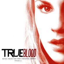 Album cover for True Blood: Music from the HBO Original Series, Vol. 4 by Original Television Soundtrack