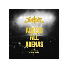 Album cover for Access All Arenas by Justice
