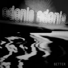 Album cover for Better by Odonis Odonis