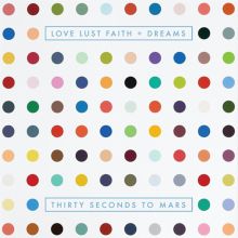Album cover for Love Lust Faith + Dreams [Clean] by Thirty Seconds to Mars