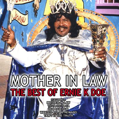 Mother in Law: The Best of Ernie K Doe