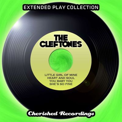 The Cleftones: The Extended Play Collection, Vol. 90